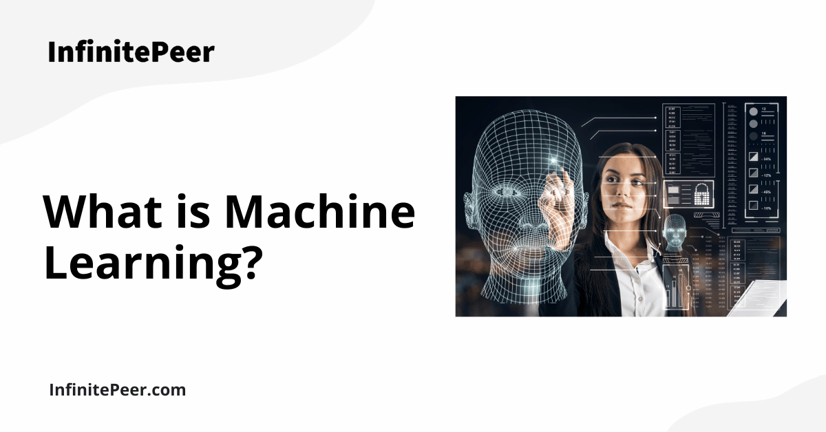 What is Machine Learning