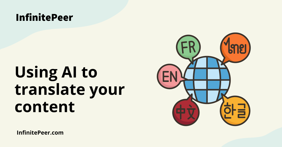 How to Use AI to Translate Your Content